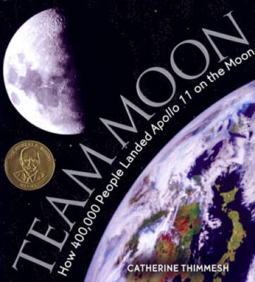 Team Moon: How 400,000 People Landed Apollo 11 on the Moon - VERY GOOD