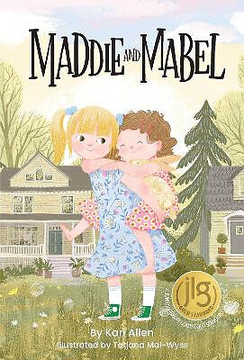 Maddie and Mabel By Kari Allen - New Copy - 9781638940029