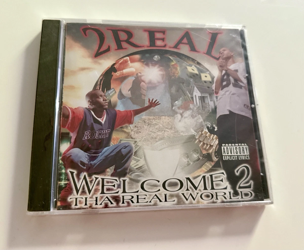 2REAL/WELCOME 2 THA REAL WORLD CD 2 Real - Welcome 2 Tha Real