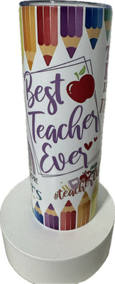 Best Teacher Ever  20 oz tumbler