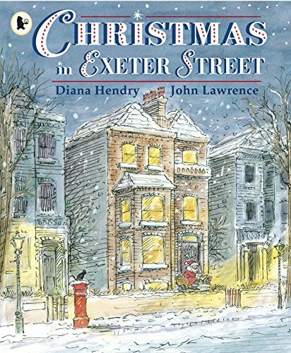 Christmas in Exeter Street By Diana Hendry, John Lawrence. 9781406343038
