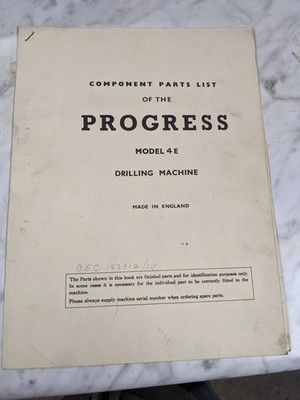 PROGRESS MODEL 4E DRILLING MACHINE SERVICE PARTS LIST BOOK MANUAL CATALOG
