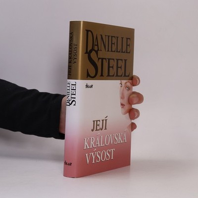Její královská výsost  |  Danielle Steel