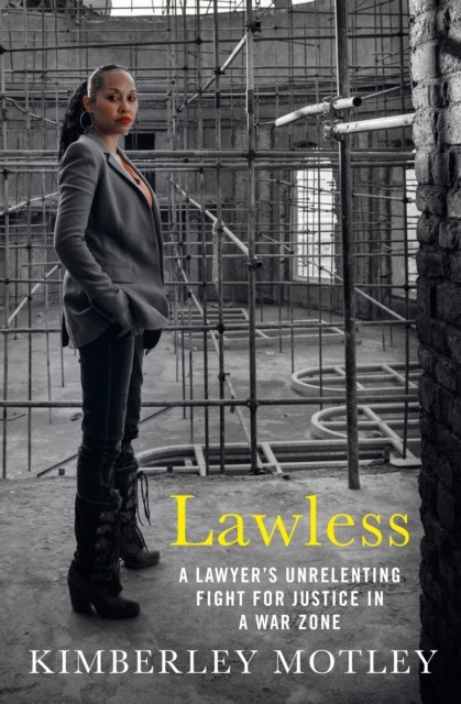 Lawless by Kimberley Motley (Paperback Book)