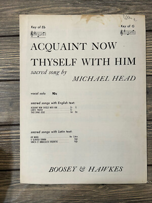 Vintage 1960 Acquaint Now Thyself with Him Sheet Music Michael Head