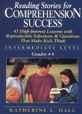 Reading Stories for Comprehension Success: Intermediate Level, Grade - GOOD