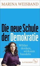 Marina Weisband Die neue Schule der Demokratie: Wilder de (Hardback) (UK IMPORT)