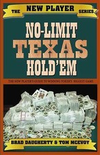 No-Limit Texas Hold'em: The New Player's Guide to Winning Poker's Biggest Game (