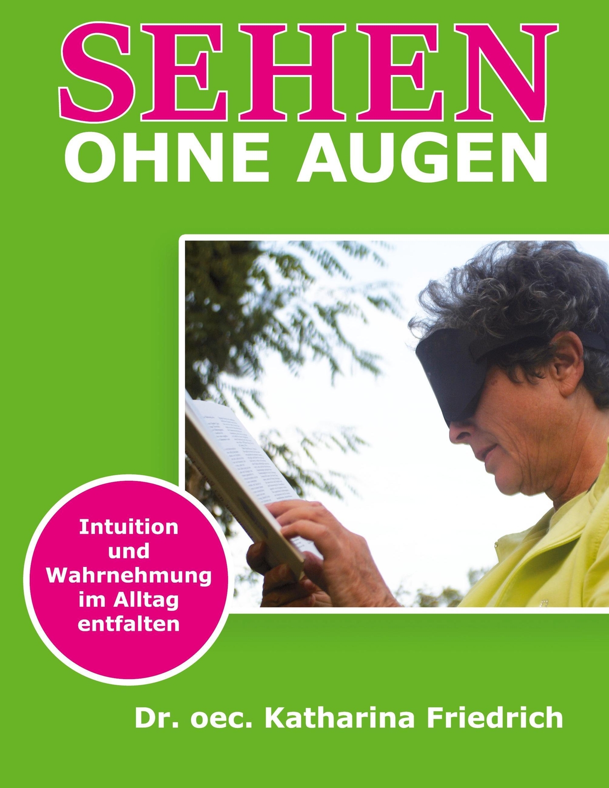 Thumbnail - Sehen Ohne Augen Intuition Und Wahrnehmung Alltag Entfalten Friedrich