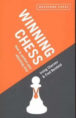 Winning Chess: How To Perfect Your Attacking Play (Batsford Chess), Chernev, Irv