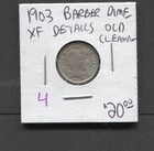 1903- Barber Dime- XF Details- Old Cleaning