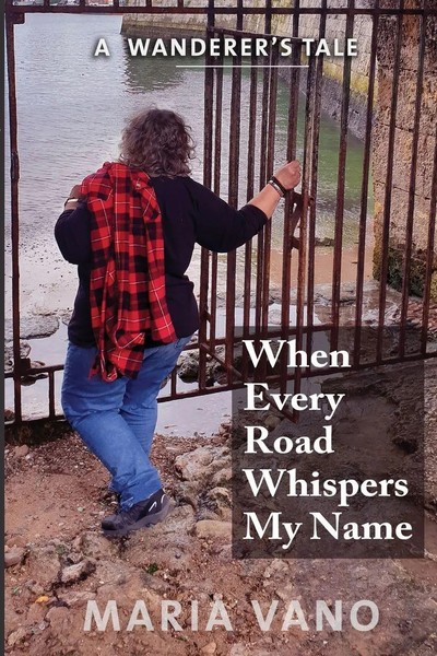 When Every Road Whispers My Name | Maria L Vano | Taschenbuch | Englisch | 2021-image