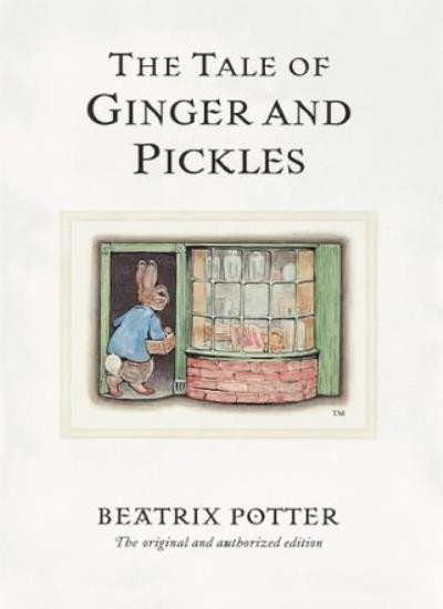 The Tale of Ginger & Pickles (Beatrix Potter Originals)-Beatrix