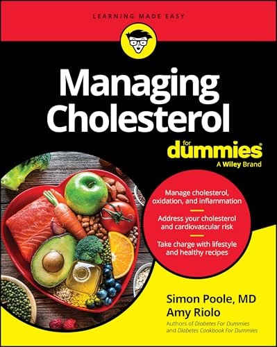 Managing Cholesterol For Dummies by Simon Poole, Amy Riolo - - Image 6