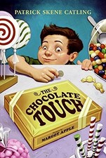 The Chocolate Touch by Patrick Skene Catling (2006-05-23)