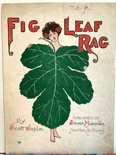 1908 Ragtime~SCOTT JOPLIN Sheet Music~"FIG LEAF RAG"~African American Composer +