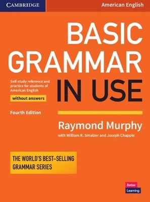 Basic Grammar in Use Student's Book without Answers: Self-study Reference and Pr
