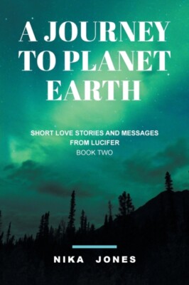 Jones - A Journey to Planet Earth Book 2  Short love stories and messa - X555z