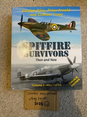 Spitfire Survivors Then and Now Volume I - Mks. I to XII (Colour Ed) - V. RARE!!