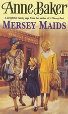 Mersey Maids: A moving family saga of romance, poverty and hope.by Baker New*#