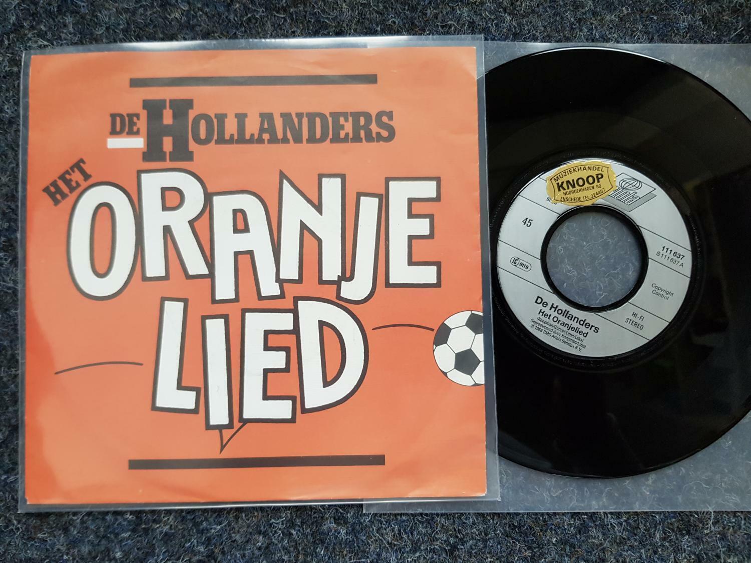 7"" Single Vinyl De Hollanders - Het Oranjelied