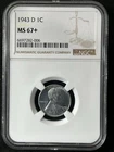 1943–D 1C  Lincoln Wheat One Cent  NGC MS67+  6697282-006