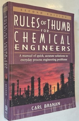 Rules of Thumb for Chemical Engineers, Second Edition