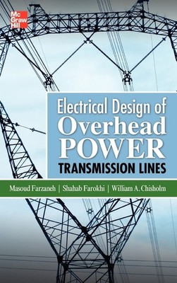 Electrical Design of Overhead Power Transmission Lines