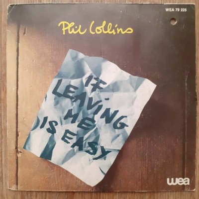 Phil Collins - If Leaving Me Is Easy / Vinyl 7'' / France / 1981 / WEA WEA 79 225