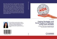 Coping Strategies And Social Support Of Women Living With Hiv/Aids Kusum Bharati