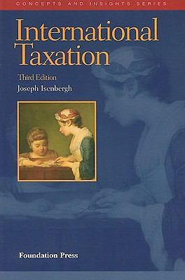 International Taxation, 3d (Concepts and Insights), Isenbergh, Joseph, 978159941