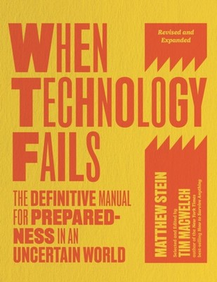 WHEN TECHNOLOGY FAILS by STEIN, MATTHEW Paperback Self Help Business