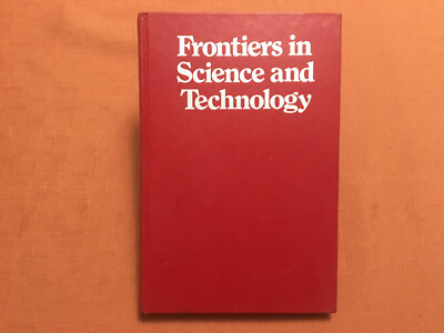 Frontiers in Science and Technology - National Academy of Sciences - 1983 - HB