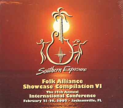 FOLK ALLIANCE SHOWCASE COMPILATION VI Southern Exposure 2002 CD SHIPS FREE