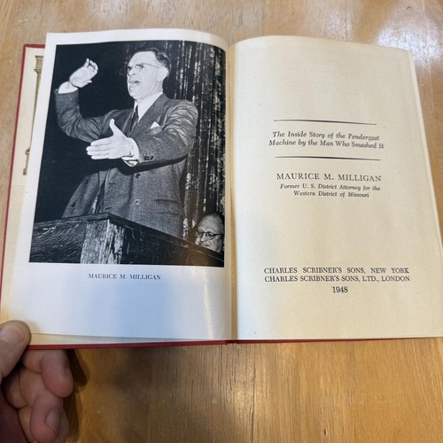 The Inside Story of the Pendergast Machine - By Maurice M. Milligan - Picture 3 of 6