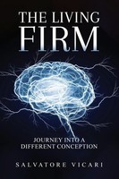 The Living Firm A Journey Into A Different Conception | Salvatore Vicari | Buch