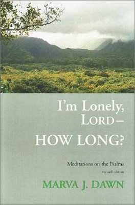 I'm Lonely, Lord, How Long: Meditations Buch William B Eerdmans Publishing Co