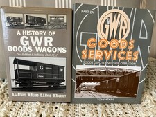 History Of GWR Goods Wagons & GWR Goods Services (2 Books)