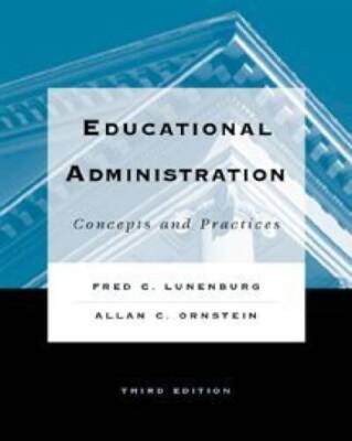 Educational Administration: Concepts and Practices - Hardcover - GOOD