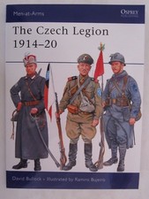 Osprey Book - The Czech Legion 1914-20 (Men-At-Arms 447)