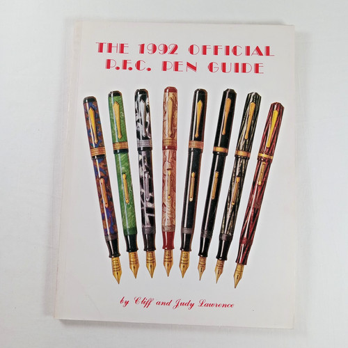 The 1992 Official P.F.C. (Pen Fancier's Club) Pen Guide by Cliff & Judy Lawrence