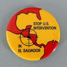 Stop U.S. Intervention in El Salvador FMLN Anti-War Cause Pinback Button