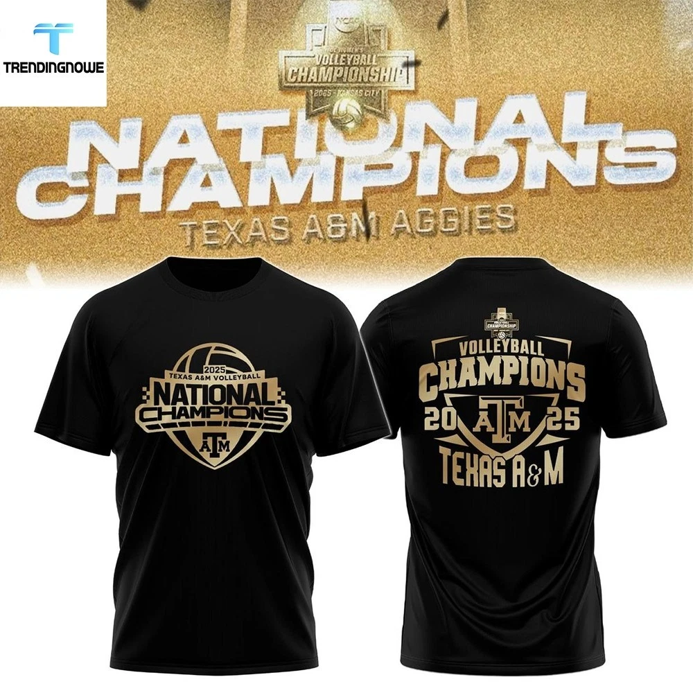 Texas A&M Aggies NCAA Volleyball National Champions Double Sided T-Shirt