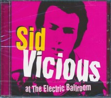 CD Sid Vicious - Sid Vicious At The Electric Ballroom