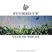 Fucked Up - Year Of The Ox - Vinyl Record Vl - G3Z