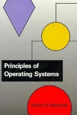 Principles of Operating Systems Hardcover Sacha Krakowiak