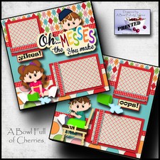 THE MESSES YOU MAKE toddler baby PRINTED 2 premade scrapbook pages paper CHERRY