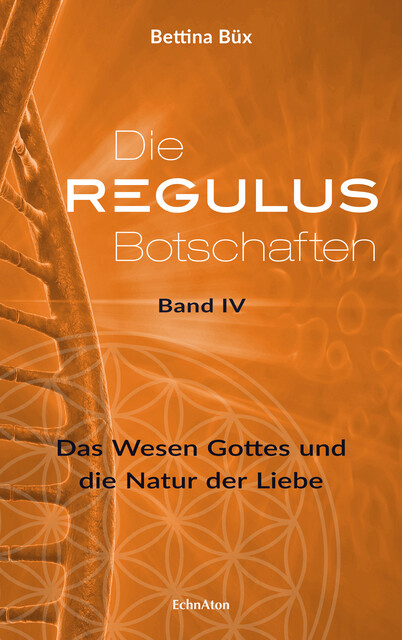 Die Regulus-botschaften 04 Bettina Büx