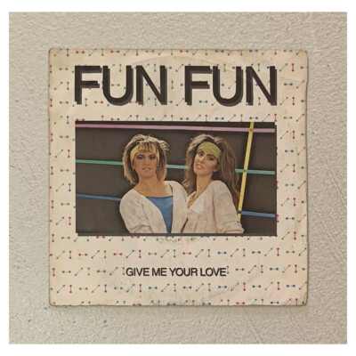 Fun Fun Vinile 7'' 45 giri Give Me Your Love (Remix) / X7010 Nuovo