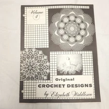 Designs By Elizabeth Hiddleson, Easy Crochet Volume 4 Original Designs